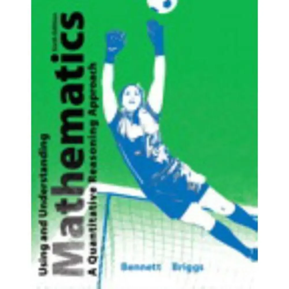 Using and Understanding Mathematics : A Quantitative Reasoning Approach by... - Picture 1 of 1